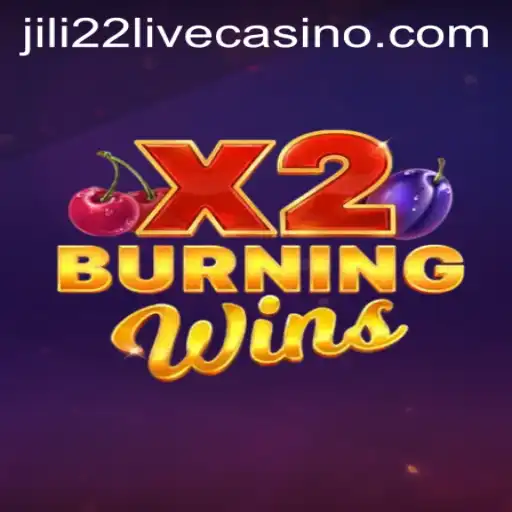 Exploring the Thrills of BurningWinsX2 and the Rise of jili22