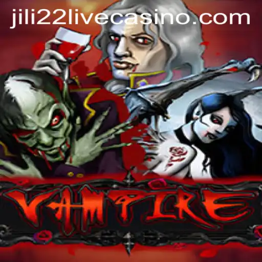 Vampire: Unraveling the Mystery of Jili22